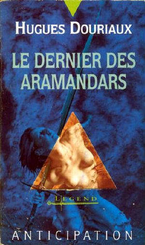 [FNA 1957] • [Gahonne-La-Rouge-2] Le Dernier Des Aramandars